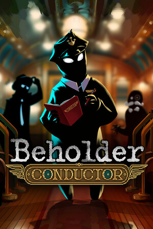旁观者：列车长Beholder Conductor